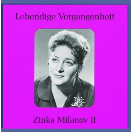 LEGENDARY VOICES: ZINKA MILANOV