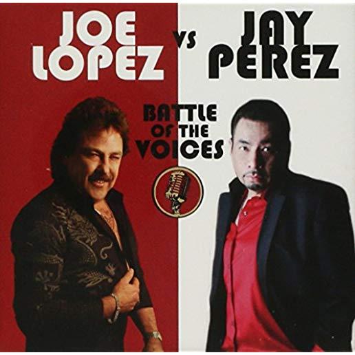 JOE LOPES VS JAY PEREZ: BATTLE OF THE VOICES