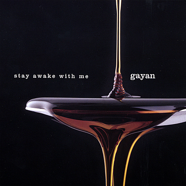 STAY AWAKE WITH ME