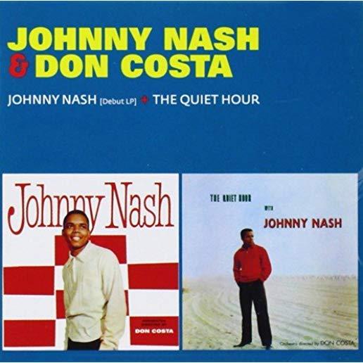 JOHNNY NASH + THE QUIET HOUR (SPA)