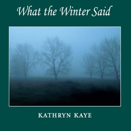 WHAT THE WINTER SAID