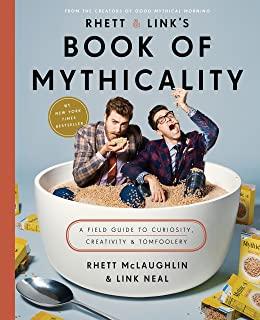 RHETT & LINKS BOOK OF MYTHICALITY (HCVR)