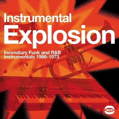 INSTRUMENTAL EXPLOSION FUNK R&B 1966-73 / VARIOUS