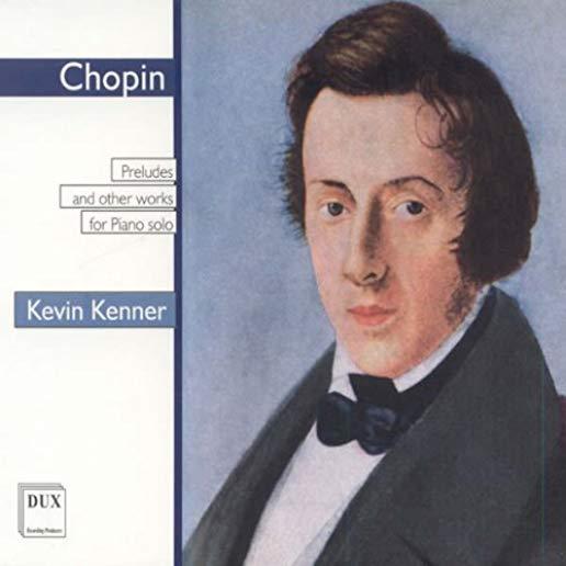 KENNER PLAYS CHOPIN: PRELUDES