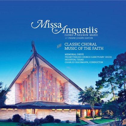MISSA IN ANGUSTIIS & CLASSIC CHORAL MUSIC OF THE F