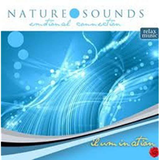NATURE SOUNDS-EMOTIONAL CONNECTION-ILUMINATION