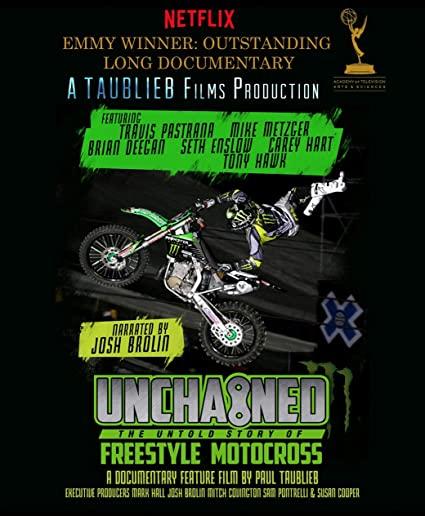 UNCHAINED: UNTOLD STORY OF FREESTYLE MOTOCROSS