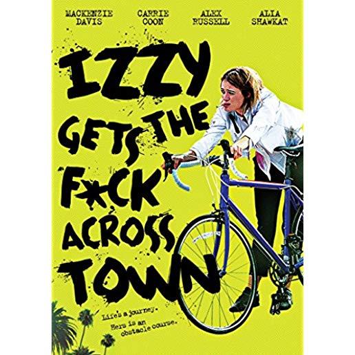 IZZY GETS THE FUCK ACROSS TOWN / (WS)