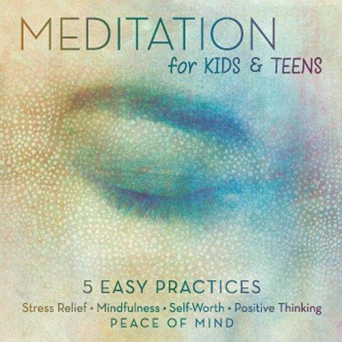 MEDITATION FOR KIDS & TEENS (CDR)
