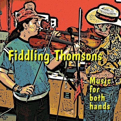 FIDDLING THOMSONS MUSIC FOR BOTH HANDS