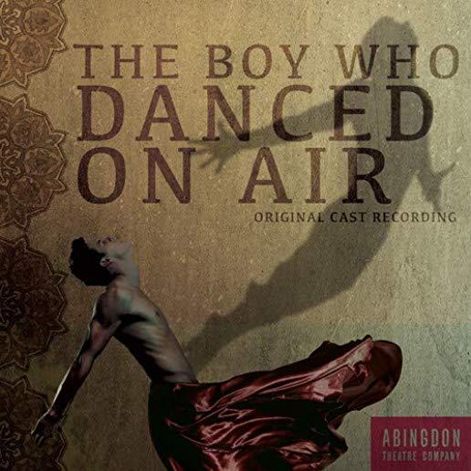 THE BOY WHO DANCED ON AIR (ORIGINAL CAST REC.)