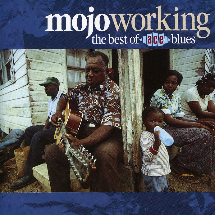 MOJO WORKING: BEST OF ACE BLUES / VARIOUS (UK)