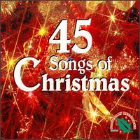 45 SONGS OF CHRISTMAS / VARIOUS