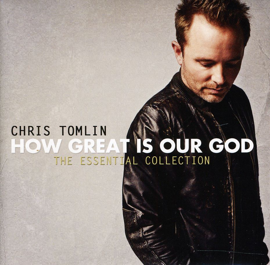 HOW GREAT IS OUR GOD: THE ESSENTIAL COLLECTION