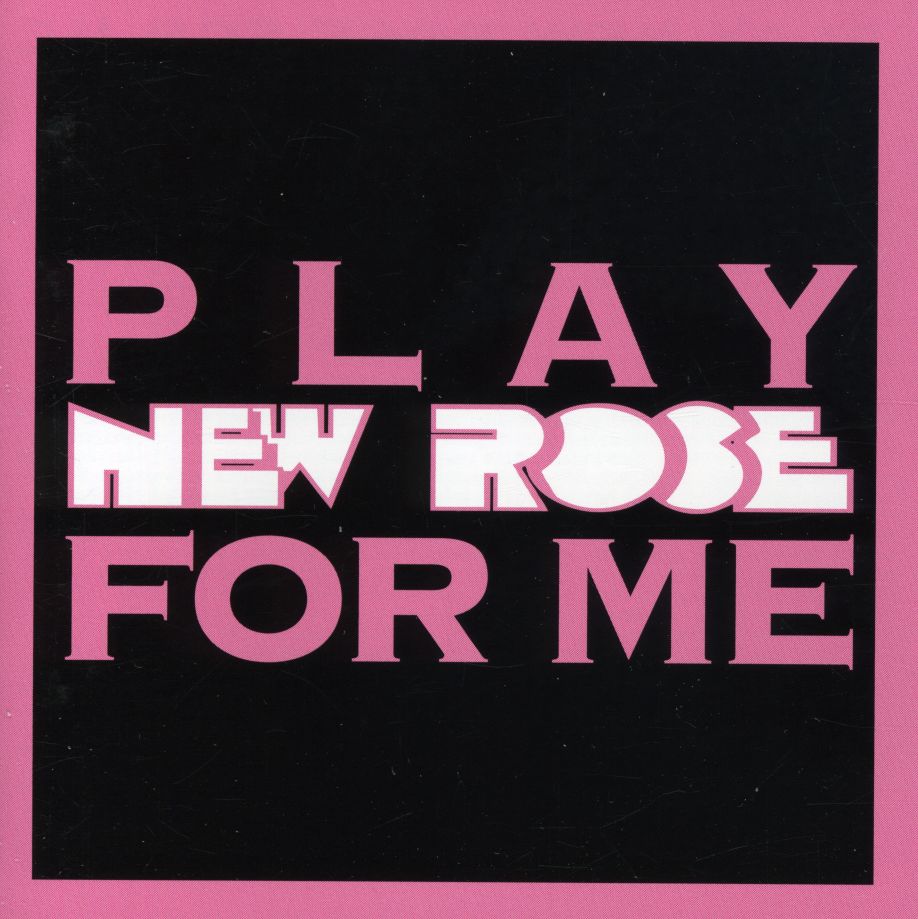 PLAY NEW ROSE FOR ME / VARIOUS