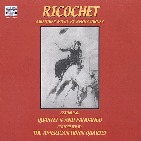 RICOCHET & OTHER MUSIC BY KERRY TURNER