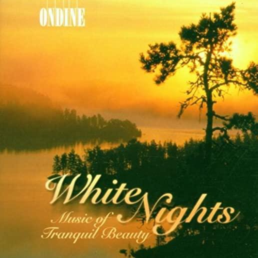WHITE NIGHTS: MUSIC OF TRANQUIL BEAUTY / VARIOUS