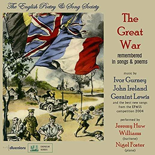 GREAT WAR REMEMBERED IN SONGS & POEMS