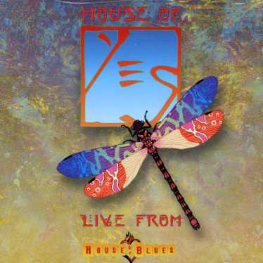 HOUSE OF YES: LIVE FROM THE HOUSE OF BLUES