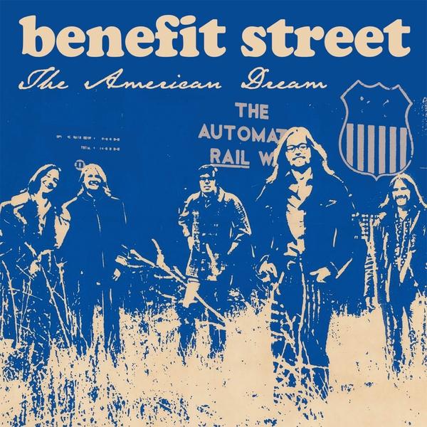 BENEFIT STREET-THE AMERICAN DREAM
