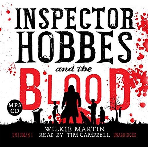 INSPECTOR HOBBES & THE BLOOD - UNHUMAN I (CDRP)