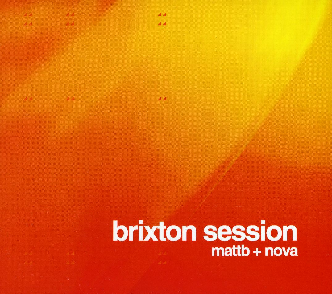 BRIXTON SESSION: MATT B & NOVA / VARIOUS (UK)
