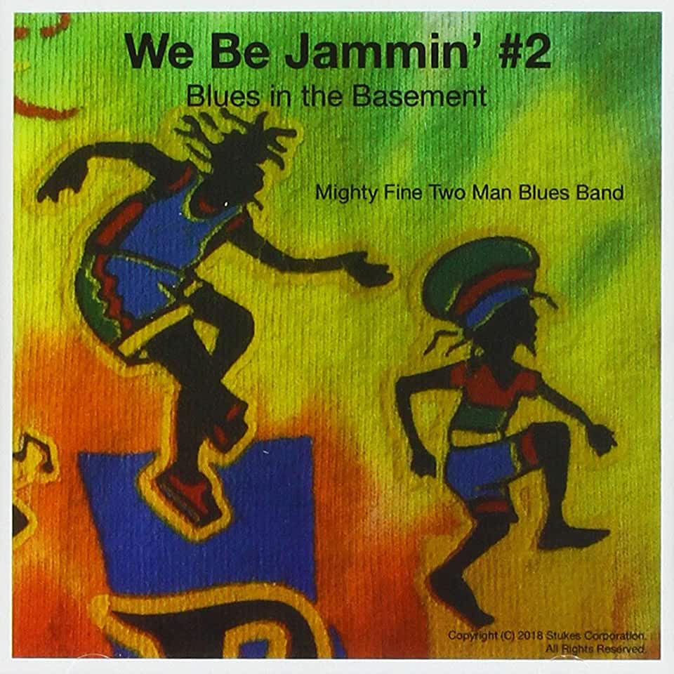 WE BE JAMMIN' 2: BLUES IN THE BASEMENT (CDRP)