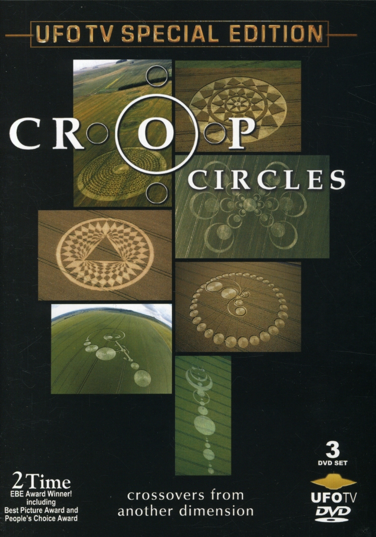 CROP CIRCLES: CROSSOVER FROM ANOTHER DIMENSION