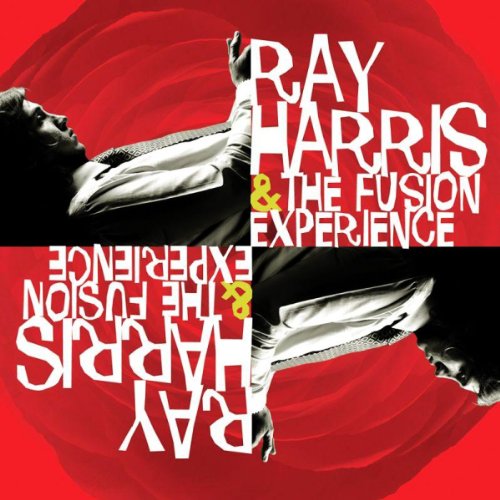 RAY HARRIS & THE FUSION EXPERIENCE