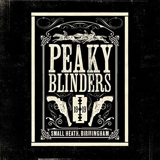 PEAKY BLINDERS (ORIGINAL MUSIC FROM THE TV SERIES)