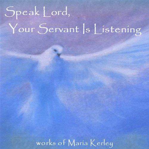 SPEAK LORD YOUR SERVANT IS LISTENING (CDR)