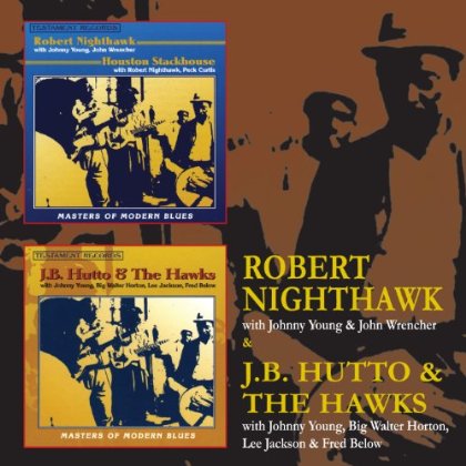 J.B HUTTO & THE HAWKS / ROBERT NIGHTHAWK (UK)