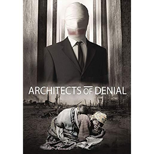 ARCHITECTS OF DENIAL