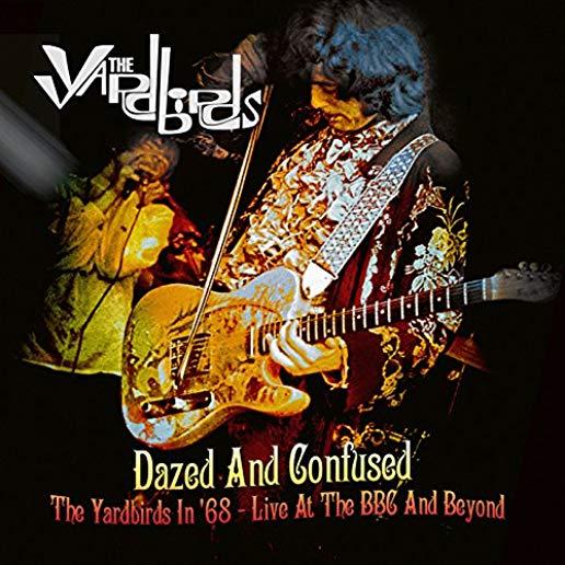 DAZED & CONFUSED: THE YARDBIRDS IN 68 LIVE AT BBC