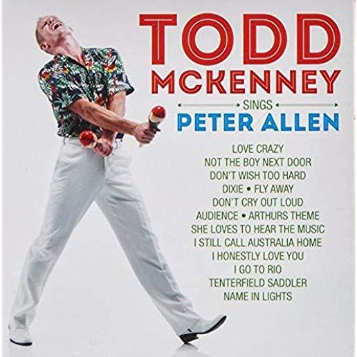 TODD MCKENNEY SINGS PETER ALLEN (AUS)