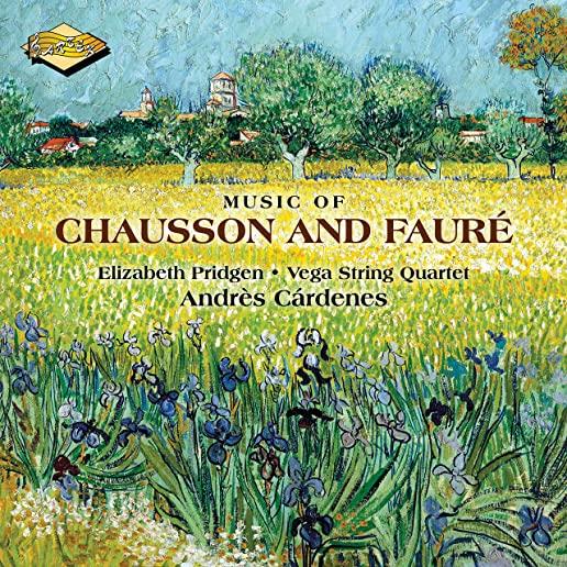 MUSIC OF CHAUSSON & FAURE