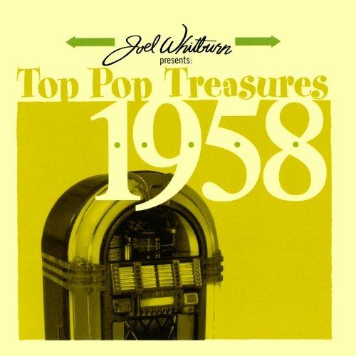 JOEL WHITBURN PRESENTS: TOP POP TREASURES 1958