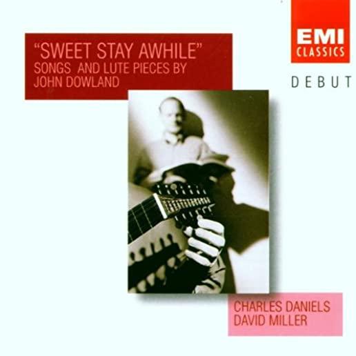 SWEET STAY AWHILE: SONGS & LUTE PIECES