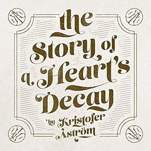 STORY OF A HEART'S DECAY (UK)