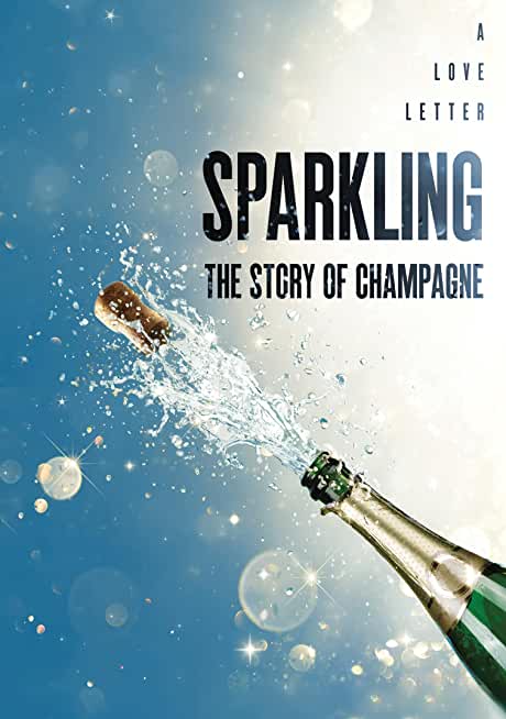 SPARKLING: THE STORY OF CHAMPAGNE / (MOD)