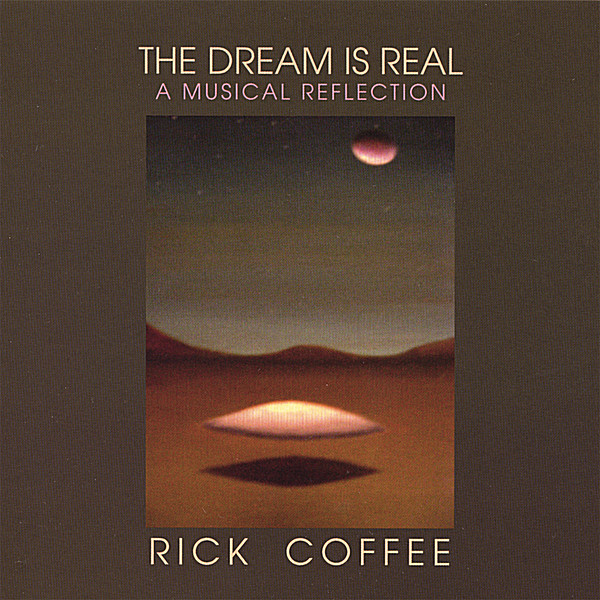 DREAM IS REAL: A MUSICAL REFLECTION