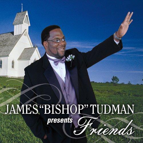 FRIENDS: JAMES BISHOP TUDMAN PRESENTS / VARIOUS