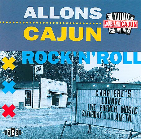 ALLONS CAJUN ROCK N ROLL / VARIOUS (UK)