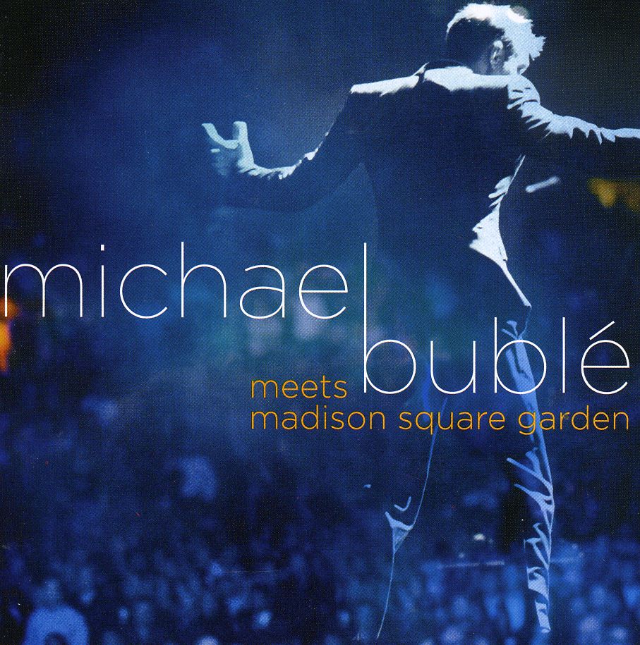 MICHAEL BUBLE MEETS MADISON SQUARE GARDEN (UK)