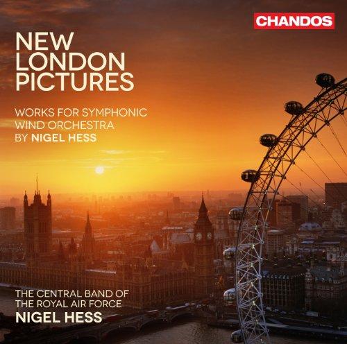 NEW LONDON PICTURES - WORKS FOR SYMPHONIC WIND