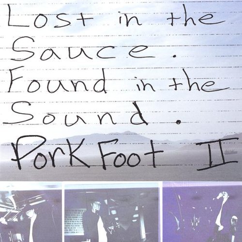 LOST IN THE SAUCE FOUND IN THE SOUND