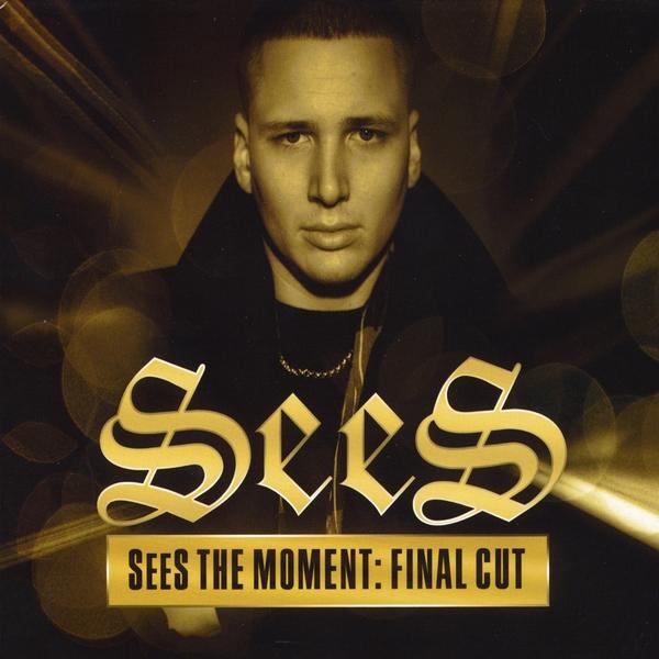 SEES THE MOMENT: FINAL CUT