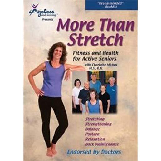 MORE THAN STRETCH WITH CHARLOTTE MICHOS, M.S. R.N.
