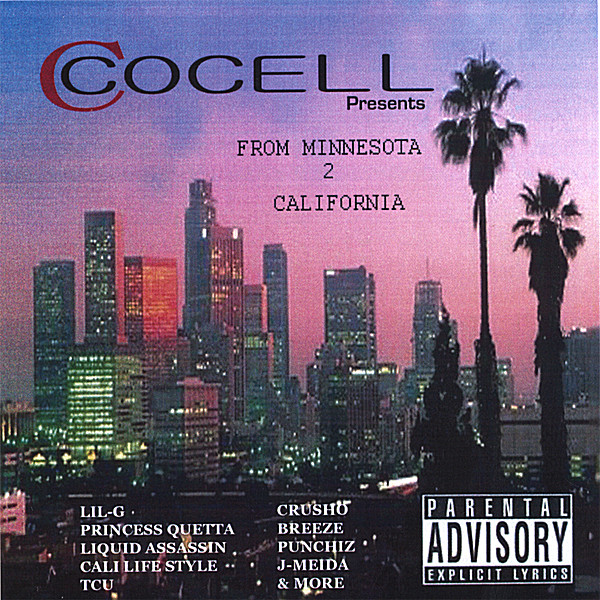COCELL PRESENTS FROM MINNESOTA TO CALIFORNIA