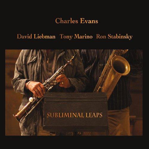 SUBLIMINAL LEAPS (FEAT. DAVID LIEBMAN TONY MARINO